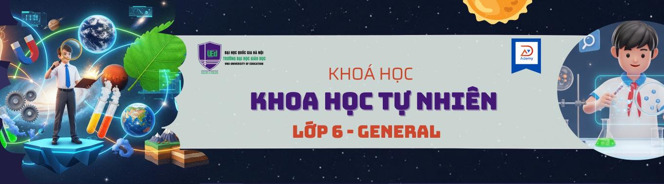 KHTN 6 - General (2025-2026)