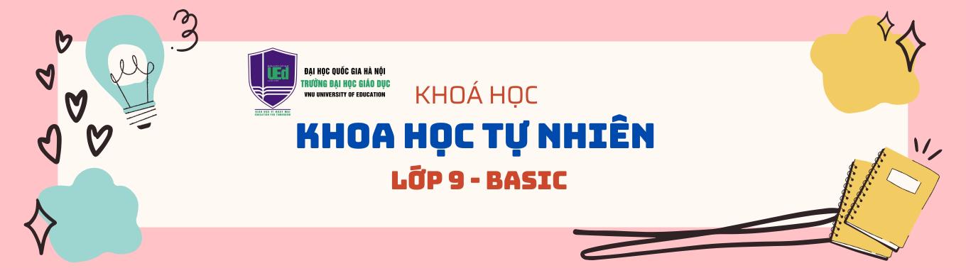 Củng cố kiến thức KHTN 9