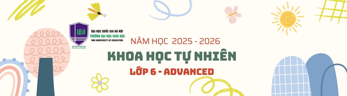 Khoa học Tự nhiên 6 - Advanced