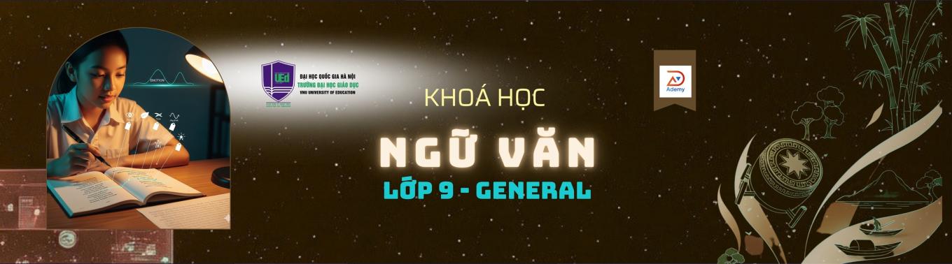 Ngữ Văn 9 - General (2025-2026)
